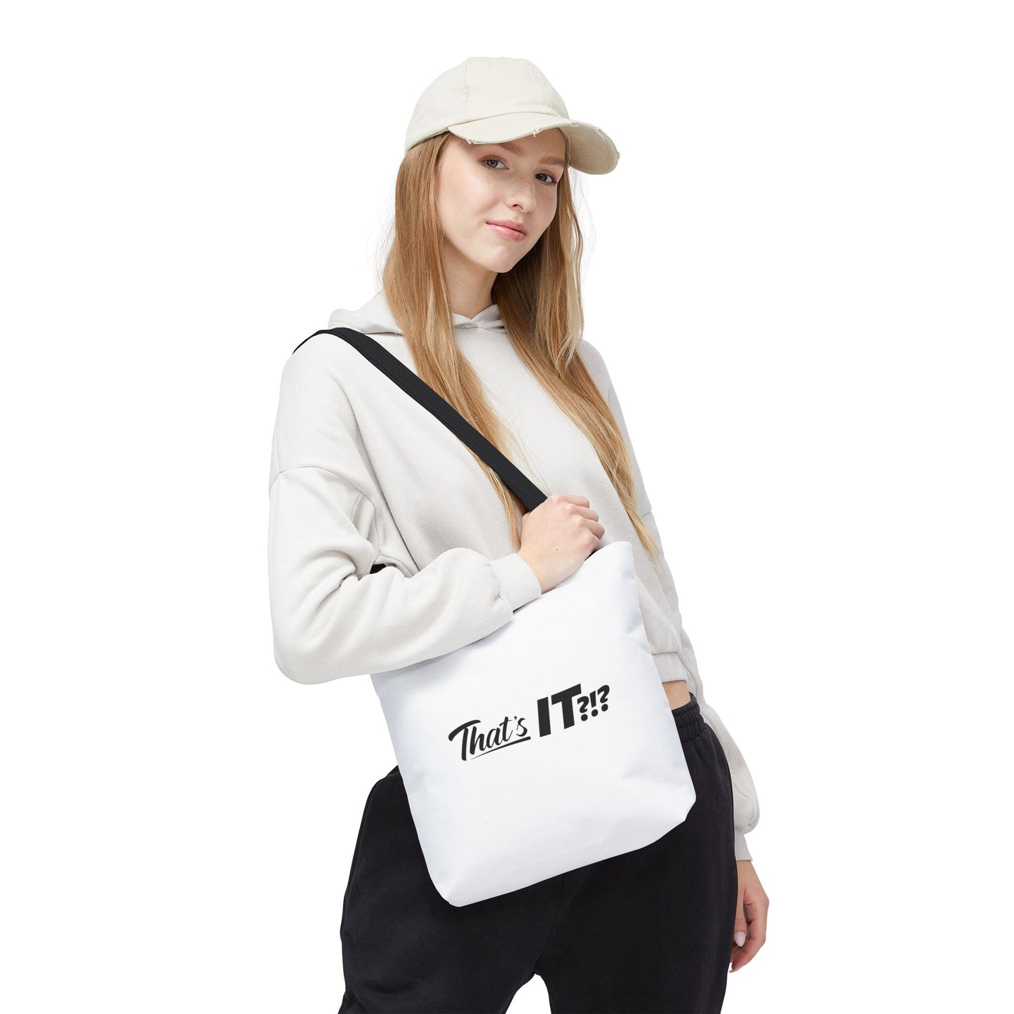 That's It?!? Tote Bag