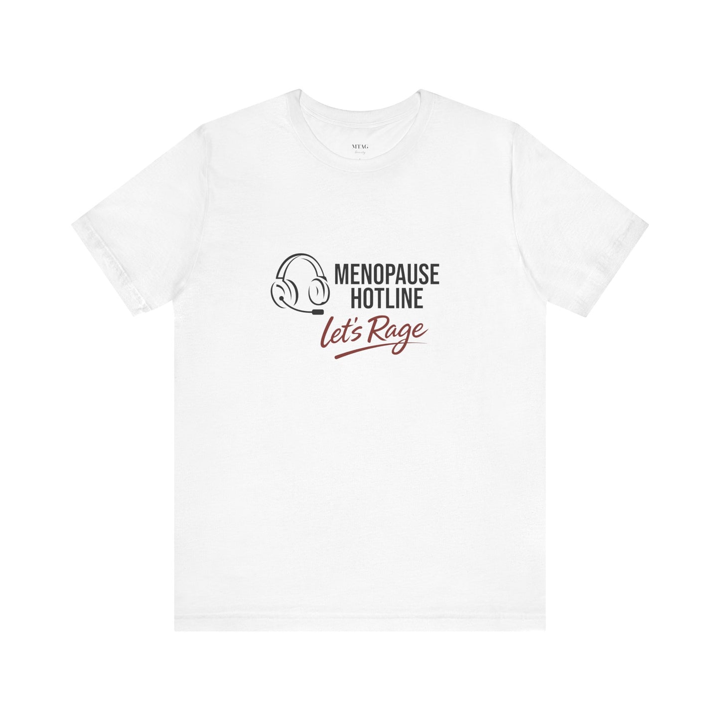 Menopause Hotline T-Shirt, Barb Approved